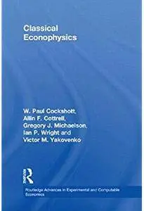Classical Econophysics [Repost]
