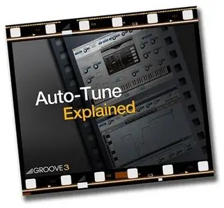 Groove3 Auto-Tune EVO Explained