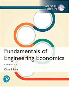 Fundamentals of Engineering Economics, Global Edition, 4th Edition