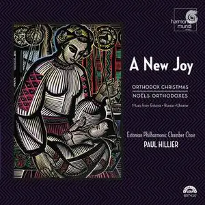 Estonian Philharmonic Chamber Choir, Paul Hillier - A New Joy: Orthodox Christmas (2006) [Official Digital Download 24/88]
