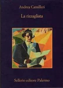 Camilleri Andrea - La rizzagliata