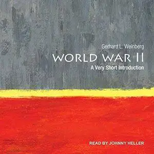 World War II: A Very Short Introduction [Audiobook]