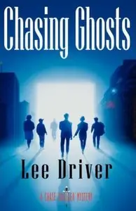 Lee Driver - Chasing Ghosts [ Audio Book]