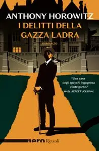 Anthony Horowitz - I delitti della gazza ladra