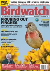 Birdwatch UK - Issue 333 - March 2020