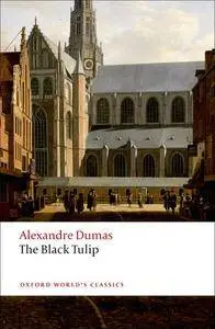 The Black Tulip (Oxford World's Classics)