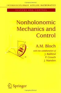 Nonholonomic Mechanics and Control
