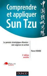 Comprendre et appliquer Sun Tzu : La pensée stratégique chinoise [Repost]