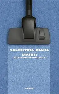 Valentina Diana - Mariti (Repost)