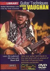 Lick Library - Stevie Ray Vaughan Guitar Techniques (2011)