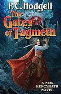 The Gates of Tagmeth (Chronicles of the Kencyrath Book 8)