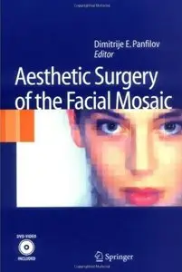Aesthetic Surgery of the Facial Mosaic