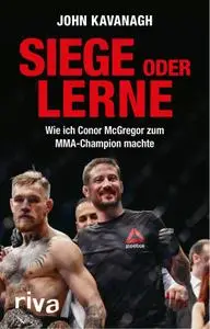 Siege oder lerne: Wie ich Conor McGregor zum MMA-Champion machte