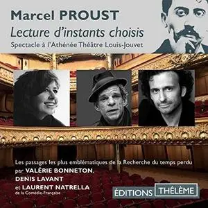 Marcel Proust, "Une soirée avec Proust - Lecture d'instants choisis"