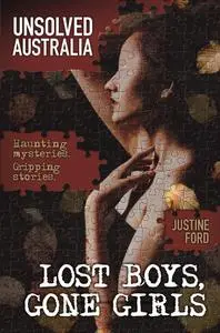 Unsolved Australia: Lost Boys, Gone Girls