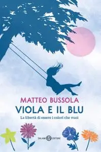 Matteo Bussola - Viola e il Blu