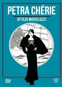 Attilio Micheluzzi - Petra Chérie