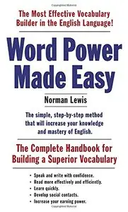 Word Power Made Easy: The Complete Handbook for Building a Superior Vocabulary