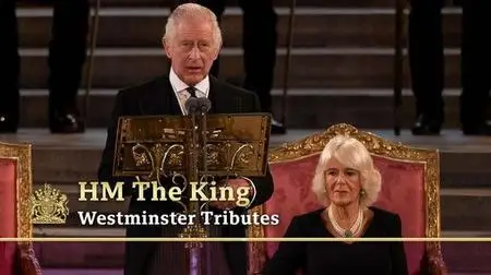 HM the King Westminster Tributes (2022)