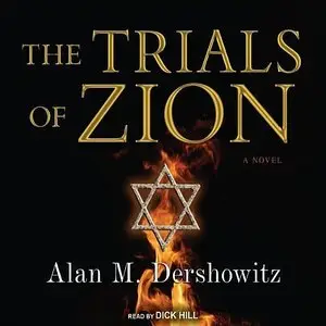 The Trials of Zion: A Novel  (Audiobook)