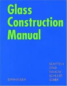 Glass Construction Manual (Repost)