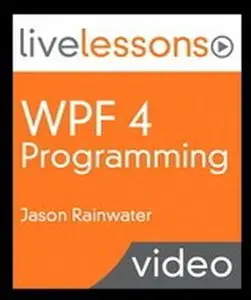 LiveLessons - WPF 4 Programming