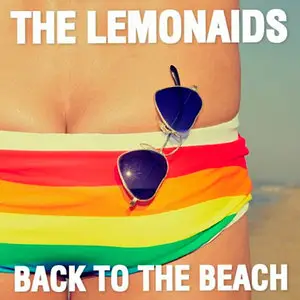 The Lemonaids - Back To The Beach (2014)