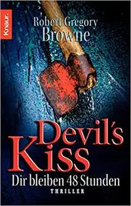 Devil's Kiss - Dir bleiben 48 Stunden