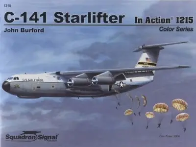 C-141 Starlifter in Action - Aircraft Color Series No. 215 [Repost]