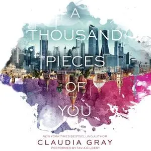 «A Thousand Pieces of You» by Claudia Gray