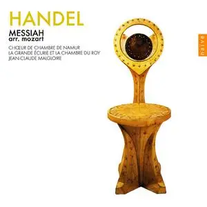 Jean-Claude Malgoire, La Grande Écurie et la Chambre du Roy, Chœur de Chambre de Namur - Handel: Messiah arr. Mozart (2003)