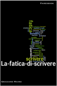 Graziano Maino – La fatica di scrivere