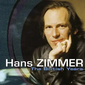 Hans Zimmer - The British Years (2005)
