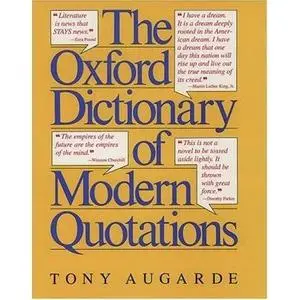 The Oxford Dictionary of Modern Quotations