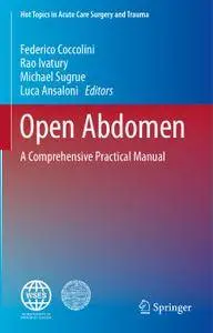 Open Abdomen: A Comprehensive Practical Manual (Repost)