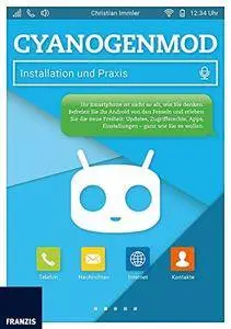 CyanogenMod: Installation und Praxis