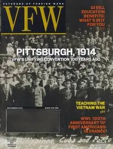 VFW - The Magazine of Veterans of Foreign Wars (September 2014, Vol. 102 No. 1)
