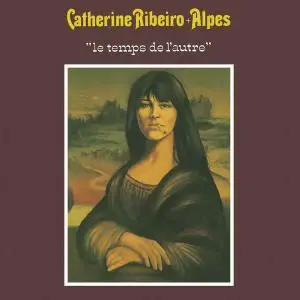 Catherine Ribeiro + Alpes - Intégrale Des Albums Originaux 1969-1980 [9CD Box Set] (2015)