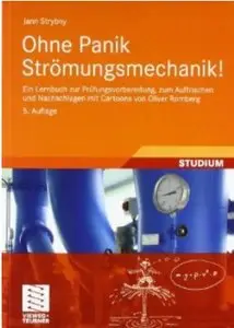 Ohne Panik Strömungsmechanik! (Auflage: 5) [Repost]