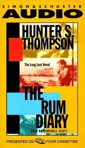 «The Rum Diary: The Long Lost Novel» by Hunter S. Thompson