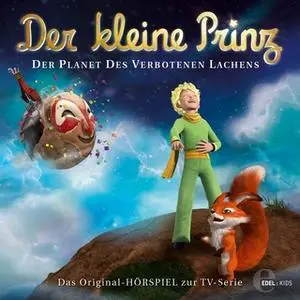 «Der kleine Prinz - Folge 19: Der Planet des verbotenen Lachens» by Thomas Karallus