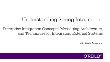 O'Reilly Media - Understanding Spring Integration (2016)