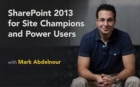 Lynda - SharePoint 2013 for Site Champions and Power Users