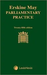 Erskine May: Parliamentary Practice Ed 25