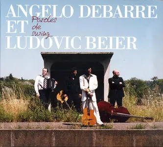 Angelo Debarre & Ludovic Beier - Paroles de Swing (2007)
