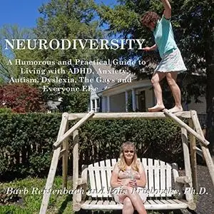 Neurodiversity: A Humorous and Practical Guide [Audiobook]