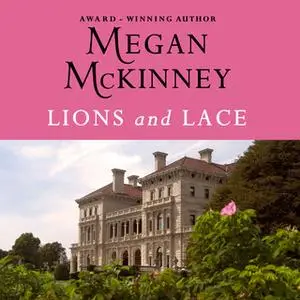 «Lions and Lace» by Meagan McKinney