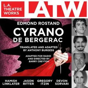 «Cyrano de Bergerac» by Anthony Burgess,Edmond Rostand
