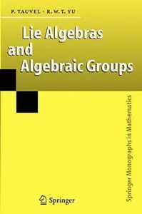 Lie Algebras and Algebraic Groups