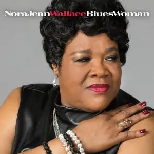 Nora Jean Wallace - Blueswoman (2020)